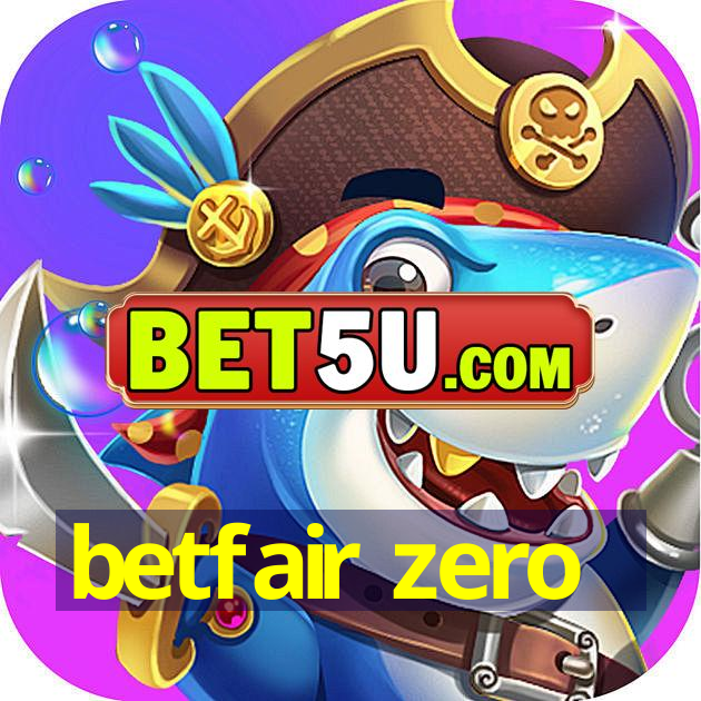 betfair zero