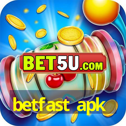 betfast apk