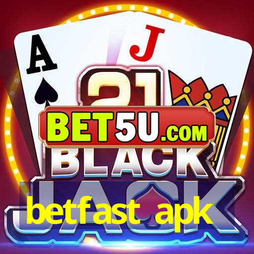 betfast apk