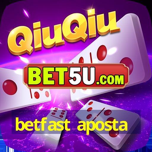 betfast aposta