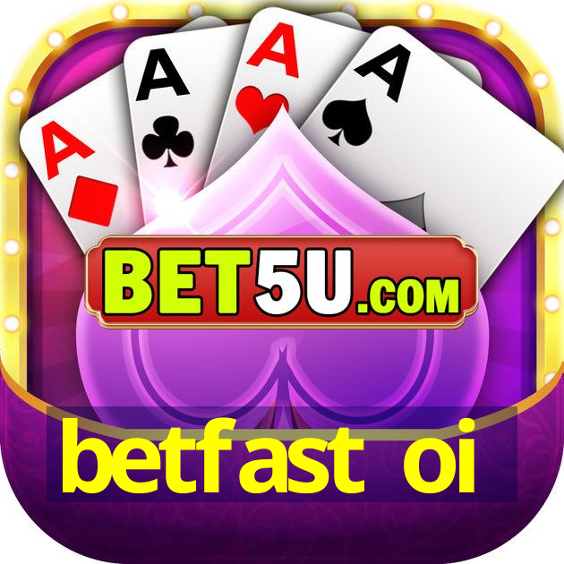 betfast oi