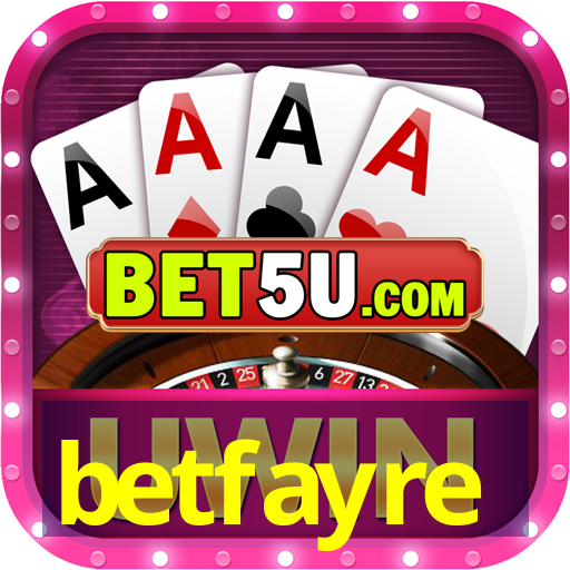 betfayre