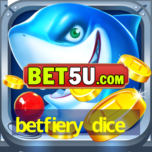 betfiery dice