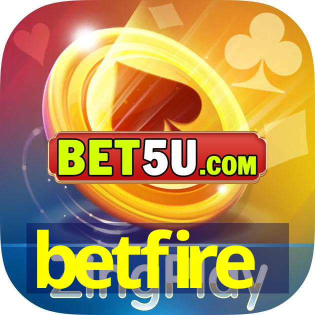 betfire