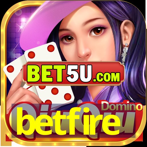 betfire