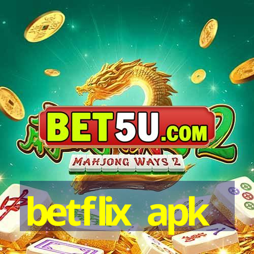 betflix apk