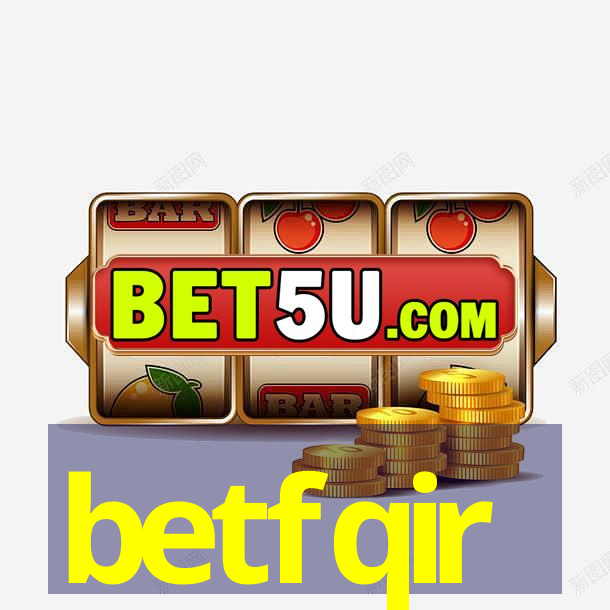 betfqir