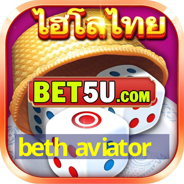 beth aviator