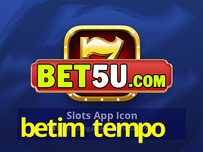 betim tempo