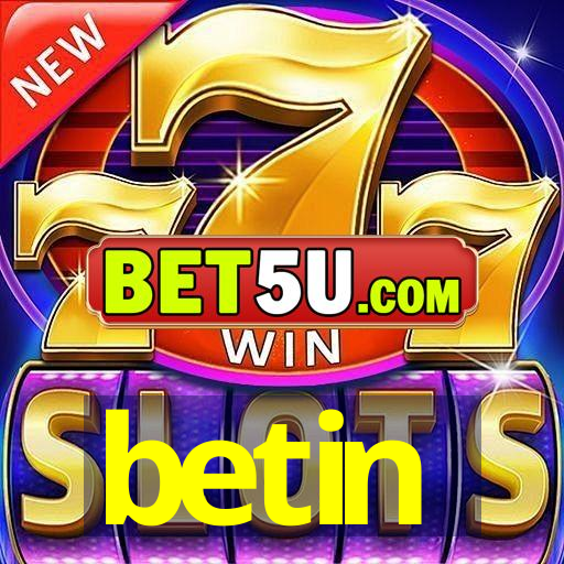 betin