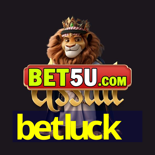 betluck