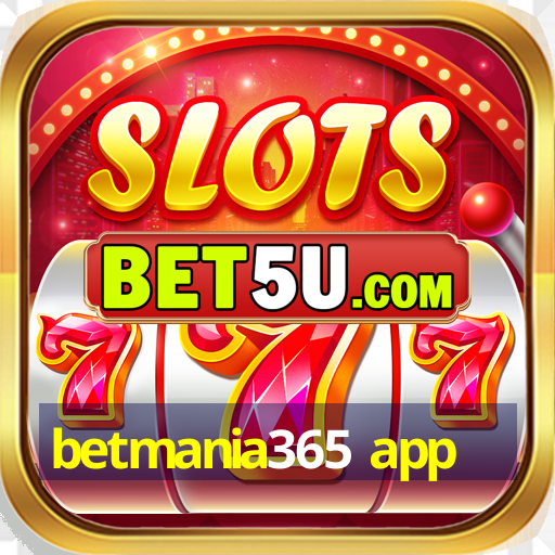 betmania365 app