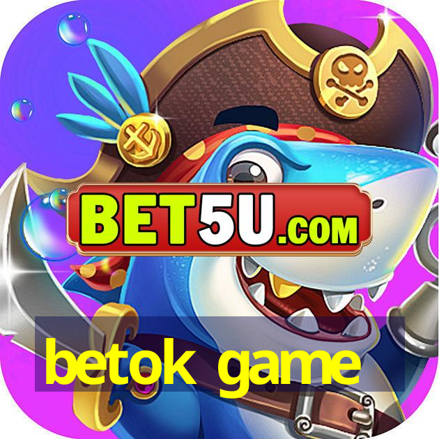 betok game