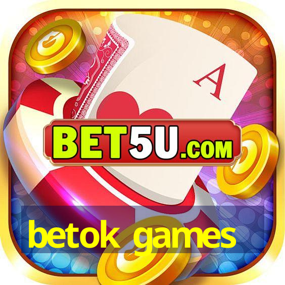 betok games