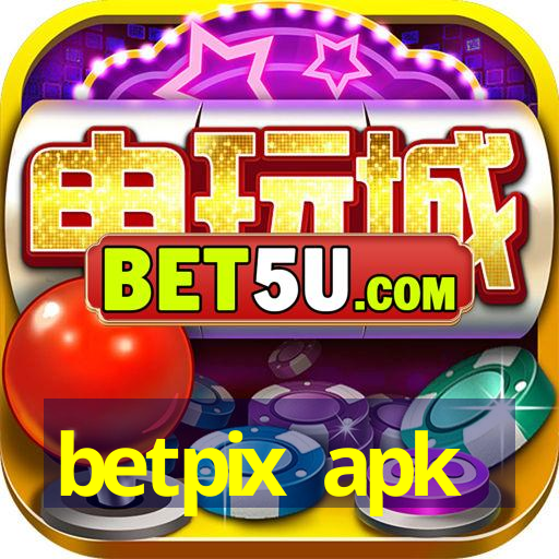 betpix apk