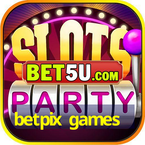 betpix games