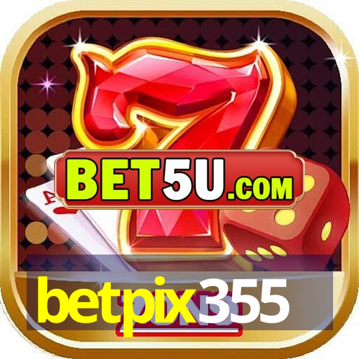 betpix355