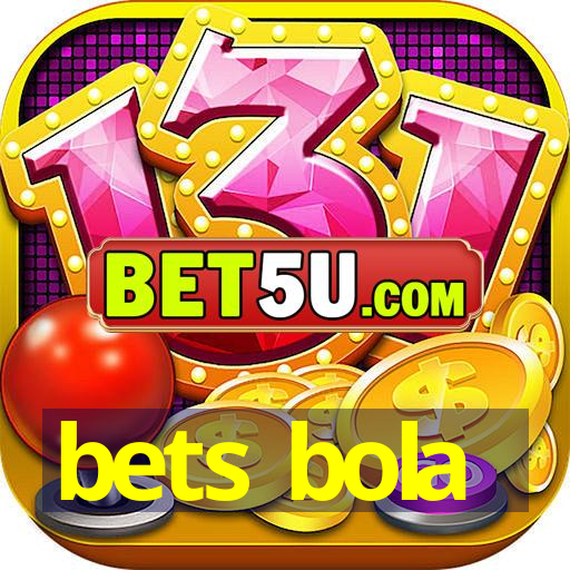 bets bola