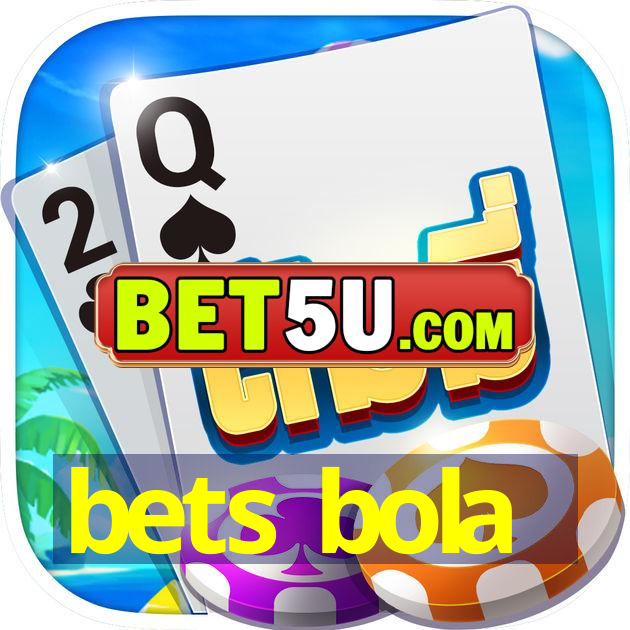 bets bola