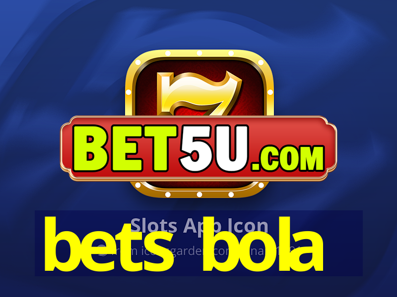 bets bola