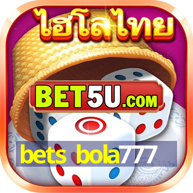 bets bola777