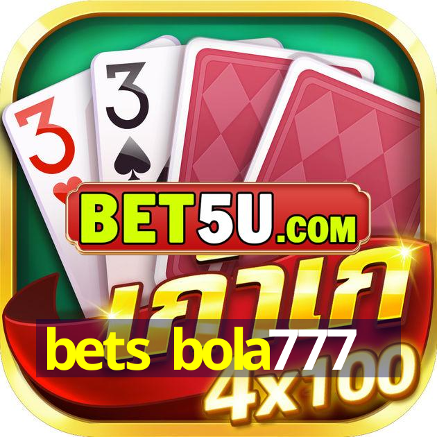 bets bola777