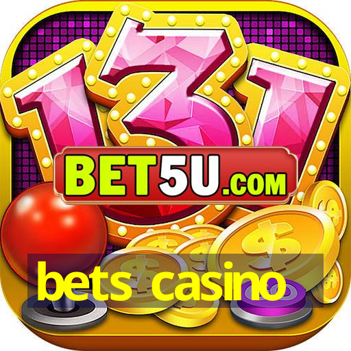 bets casino