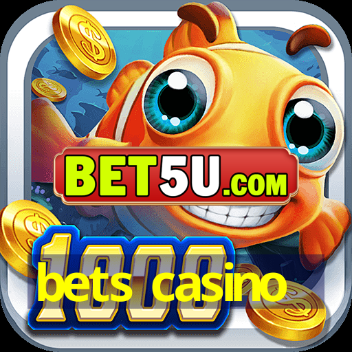 bets casino