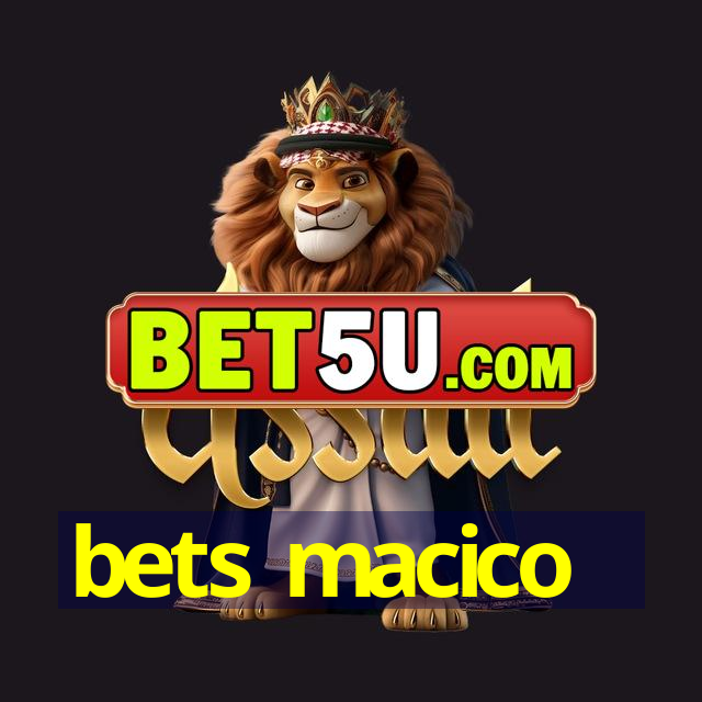 bets macico