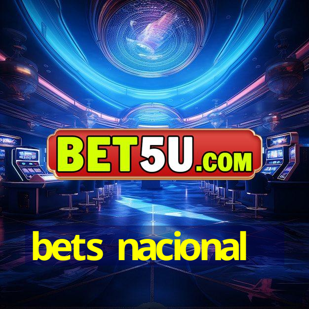 bets nacional