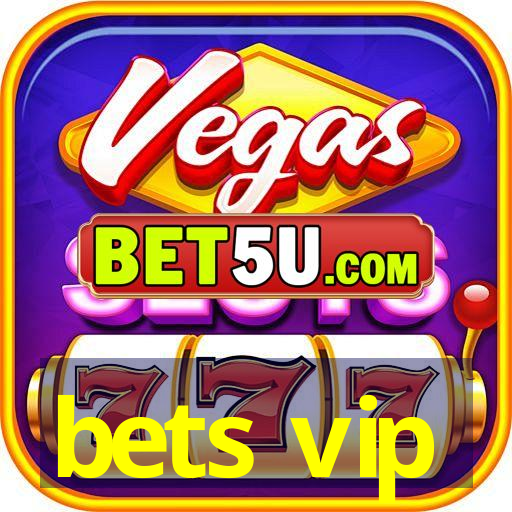 bets vip