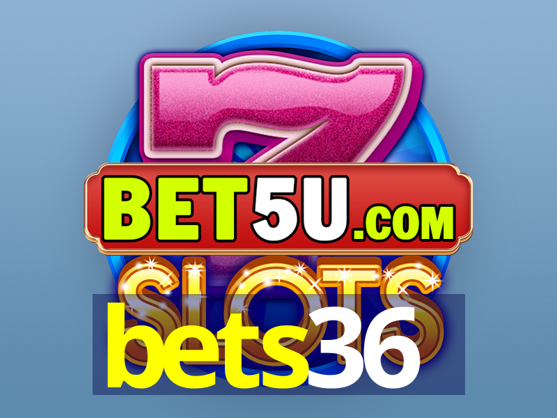 bets36