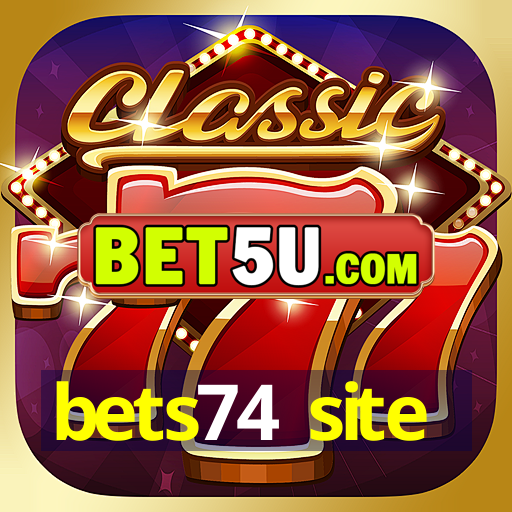 bets74 site