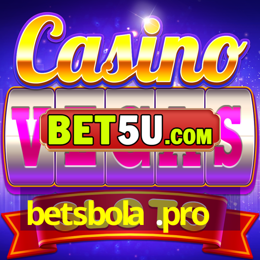 betsbola .pro