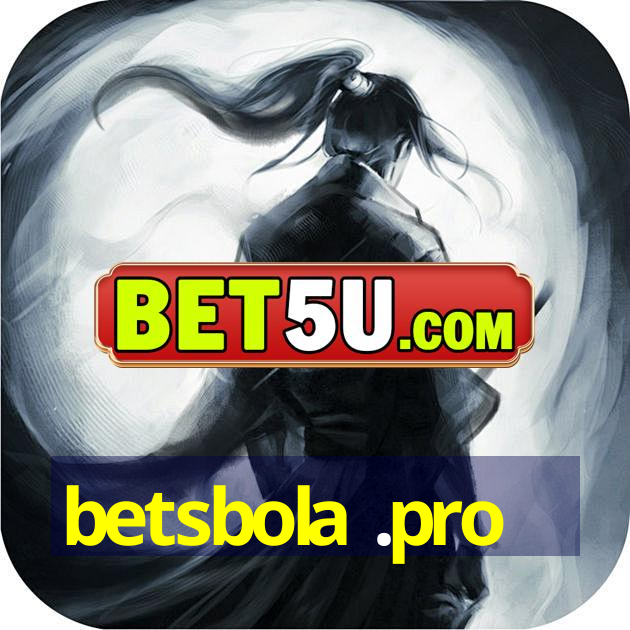 betsbola .pro