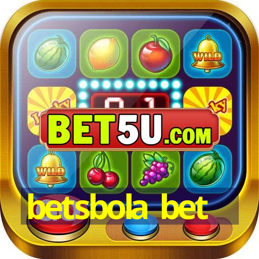 betsbola bet