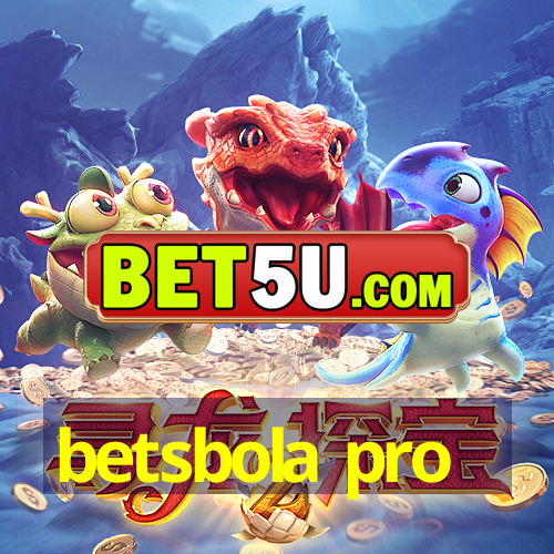 betsbola pro