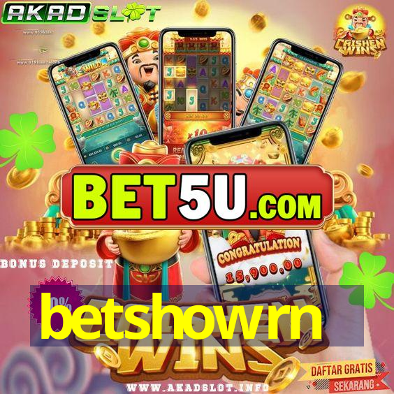 betshowrn