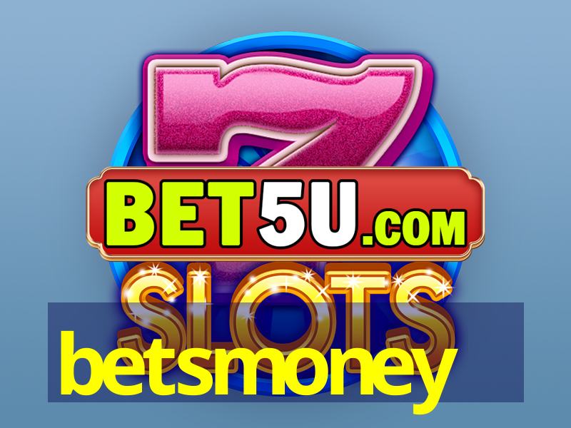 betsmoney