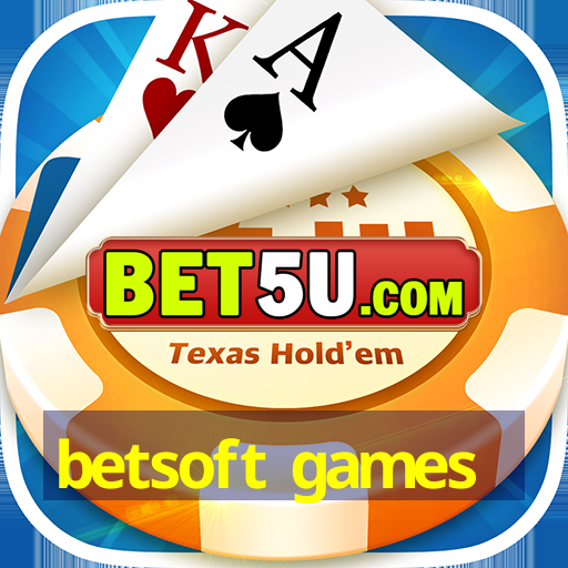 betsoft games