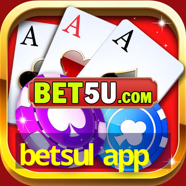 betsul app