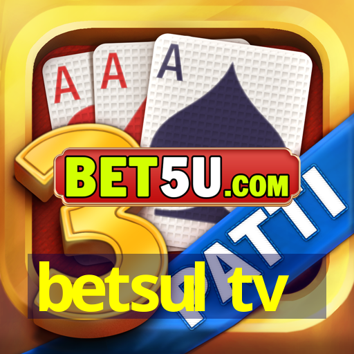 betsul tv