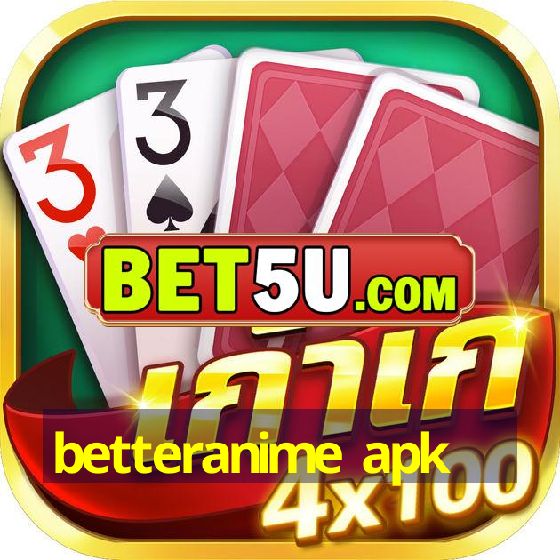 betteranime apk