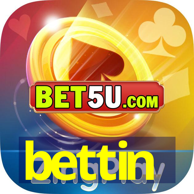 bettin