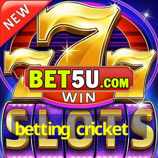 betting cricket