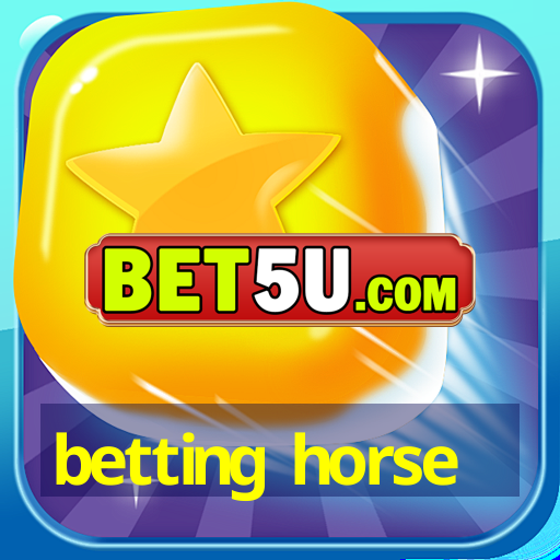 betting horse