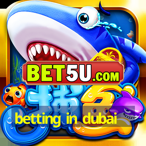 betting in dubai