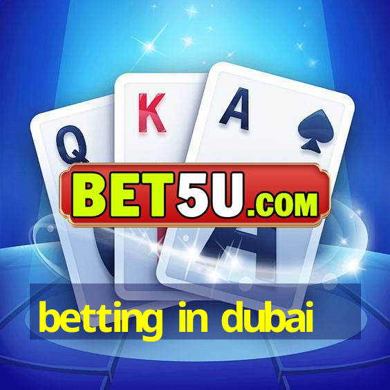 betting in dubai