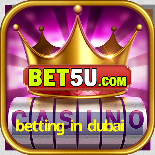 betting in dubai