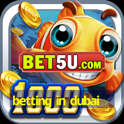 betting in dubai